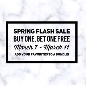 Spring Flash Sale! Buy one, get one free!